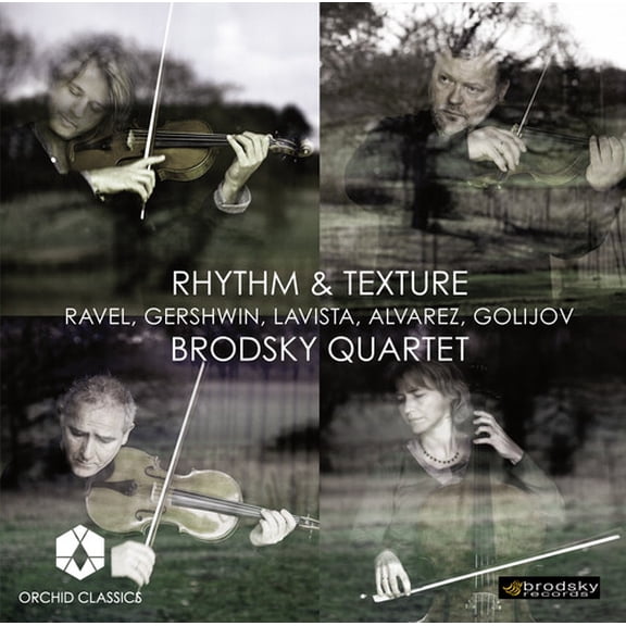The Brodsky Quartet - Rhythm & Texture - Music & Performance - CD