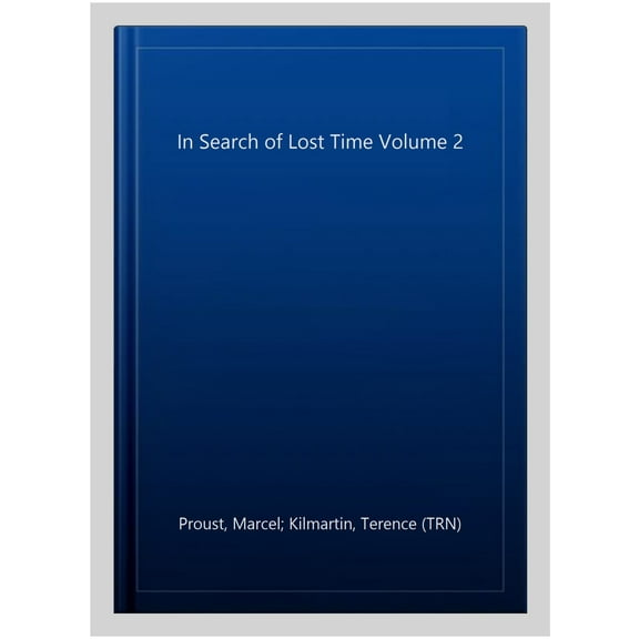 In Search of Lost Time Vol 2 (Hardcover)