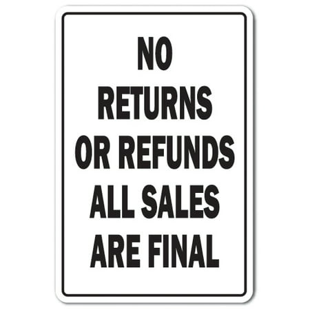 NO RETURNS OR REFUNDS Decal shopping store policy parking | Indoor/Outdoor | 5