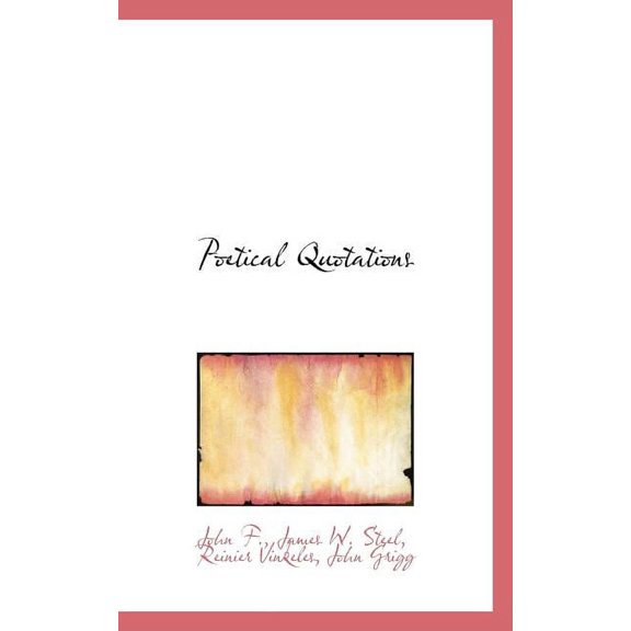 Poetical Quotations, (Paperback)