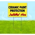 thumbnail image 1 of Ceramic Paint Protection Installed Here Yellow Cursive (18" x 24") Yard Sign, Includes Metal Step Stake, 1 of 6