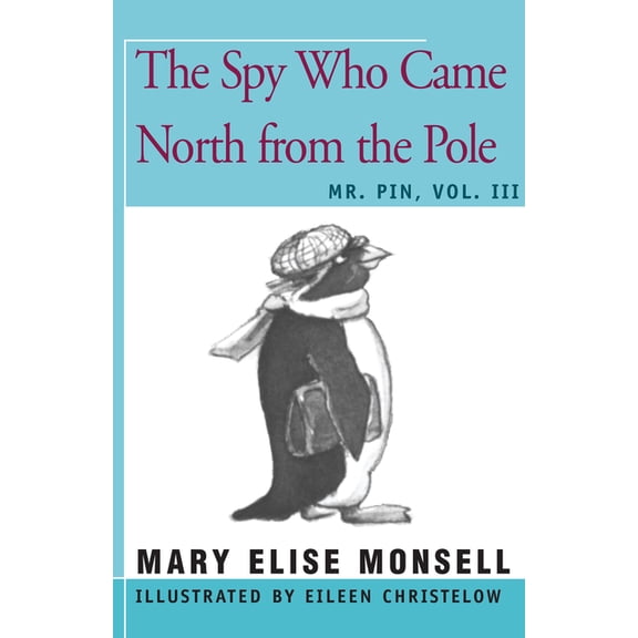 The Spy Who Came North from the Pole : Vol. III (Paperback)