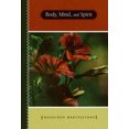 thumbnail image 3 of Body Mind and Spirit: Daily Meditations, 3 of 3