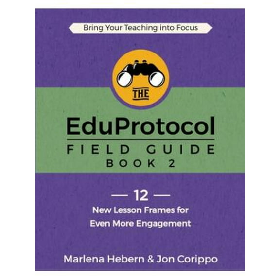 The EduProtocol Field Guide (Paperback)