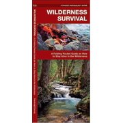 Wilderness Survival: A Folding Pocket Guide on How to Stay Alive in the Wilderness