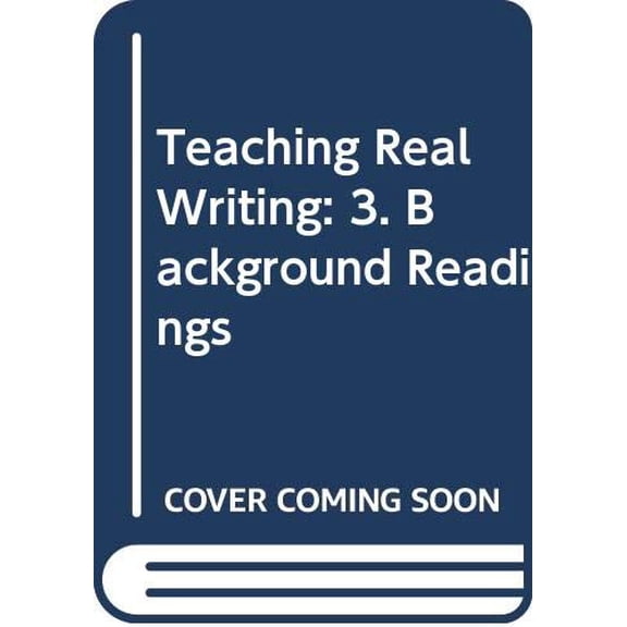 Pre-Owned Teaching Real Writing: 3. Background Readings, 9780312154455, 0312154453, Paperback,
