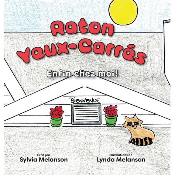 Raton Yeux-CarrÃ©s Raton Yeux-CarrÃ©s: Enfin chez moi!, (Hardcover)