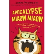 Apocalypse Miaow Miaow (Apocalypse Bow Wow 2) (Paperback)