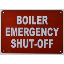 Boiler Emergency Shut Off Sign (Reflective,Aluminium, RED Background, 7X10 inch)(ref-2022-4)