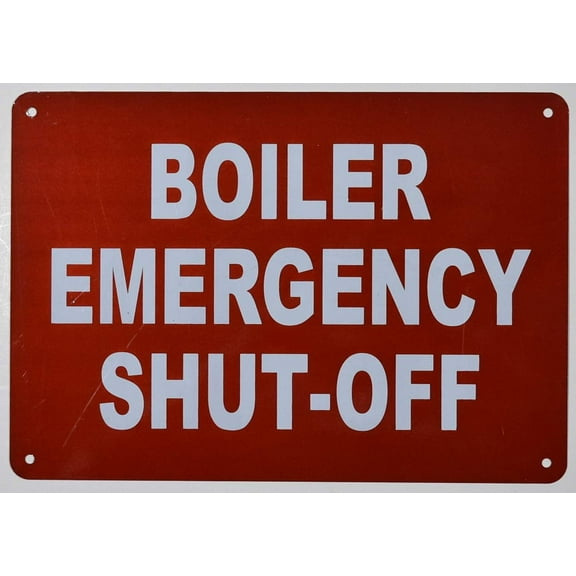 Boiler Emergency Shut Off Sign (Reflective,Aluminium, RED Background, 7X10 inch)(ref-2022-4)