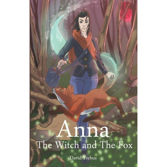 Anna : The Witch and The Fox (Paperback)