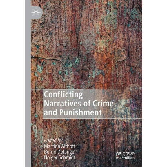 Conflicting Narratives of Crime and Punishment, (Paperback)
