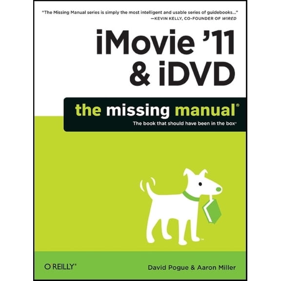 Missing Manuals: iMovie '11 & IDVD: The Missing Manual (Paperback)