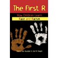 thumbnail image 1 of Pre-Owned The First R: How Children Learn Race and Racism (Paperback) 0847688623 9780847688623, 1 of 1