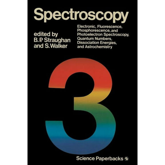 Spectroscopy: Volume Three, (Paperback)