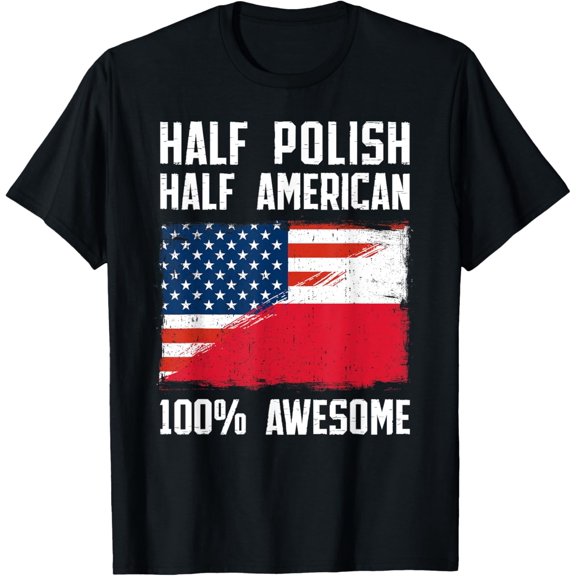 Playful Comfort Tee - Half Polish Half American Funny Poland American Roots T-Shirt