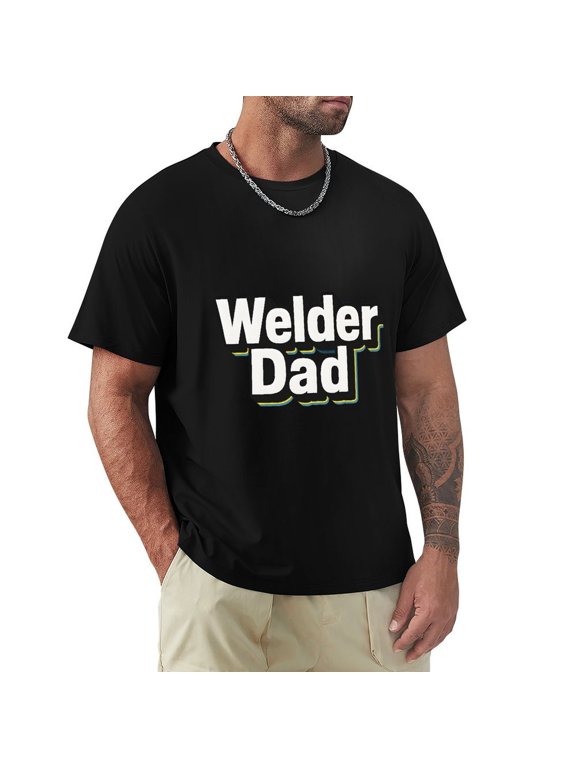 Welder Dad Men's HD Print Classic Short Sleeve T-Shirts Black Small