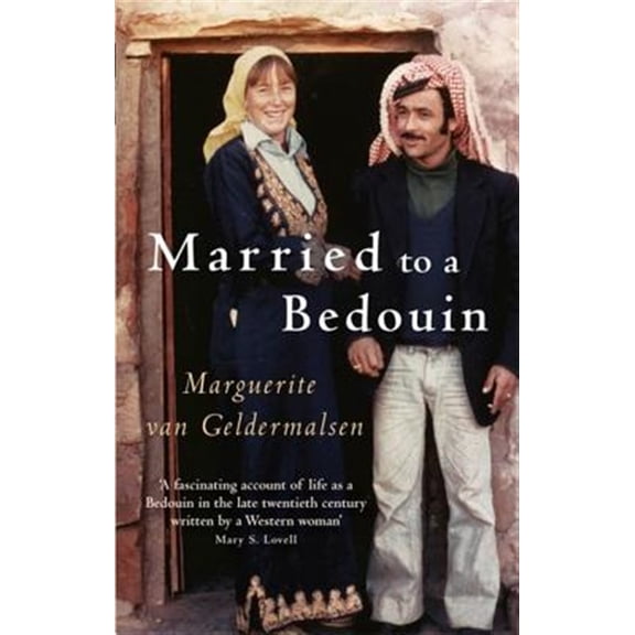 Pre-Owned Married to a Bedouin (Mass Market Paperback) 1844082202 9781844082209