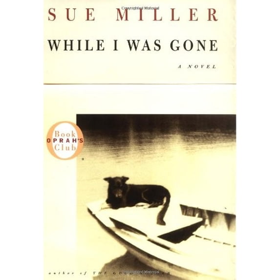 Pre-Owned While I Was Gone (Hardcover) by Sue Miller