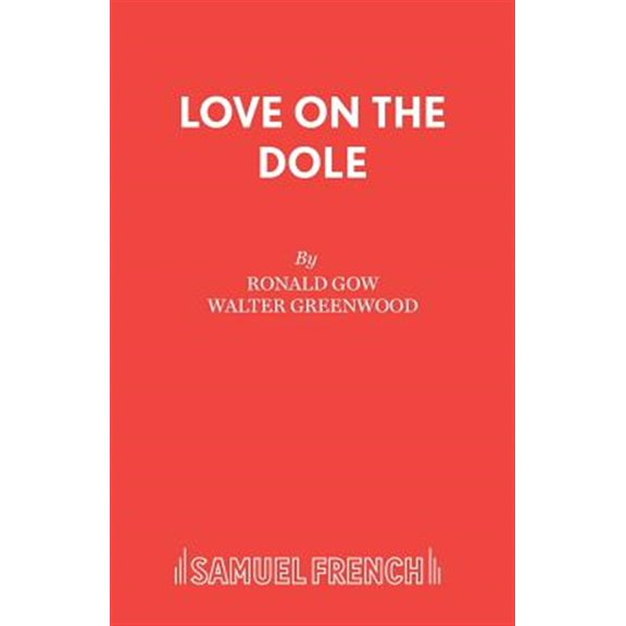 Pre-Owned Love on the Dole, (Paperback)