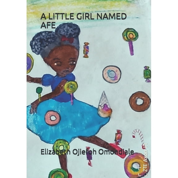 A Little Girl Named Afe (Paperback)