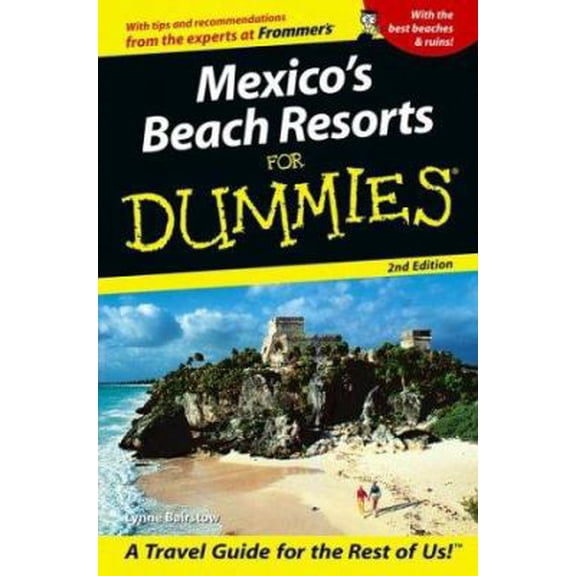 Pre-Owned Mexico's Beach Resorts For Dummies (Dummies Travel) (Paperback) 0764557815 9780764557811