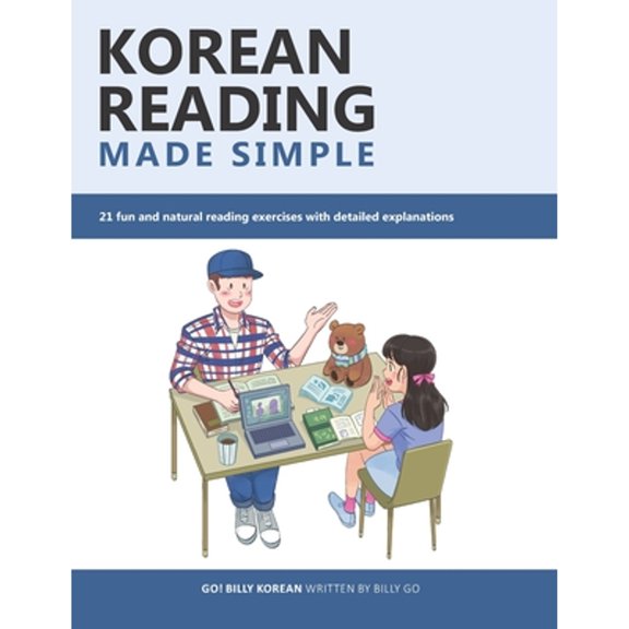 Pre-Owned Korean Reading Made Simple: 21 fun and natural reading exercises with detailed explanations (Paperback) by Billy Go