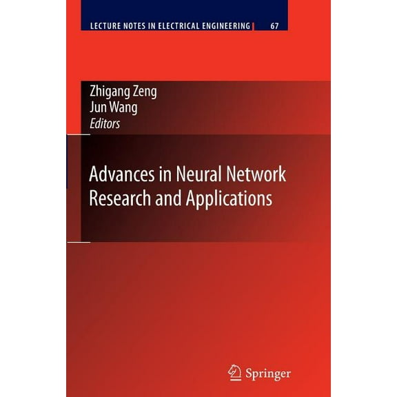 Lecture Notes in Electrical Engineering Advances in Neural Network Research and Applications, Book 67, (Paperback)