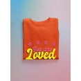 thumbnail image 3 of You Are Loved Bubblegum Banner Sweatshirt Women -Smartprints Designs, Female Small, 3 of 4