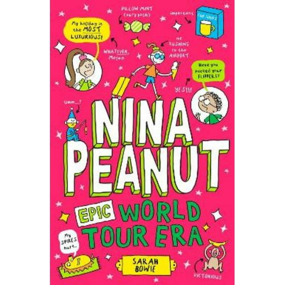 Sarah Bowie Nina Peanut: Epic World Tour Era (Book 3) (Paperback)