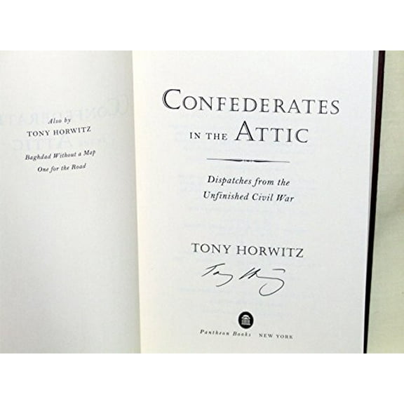 Pre-Owned Confederates in the Attic : Dispatches from the Unfinished Civil War (Hardcover) 0679439781 9780679439783