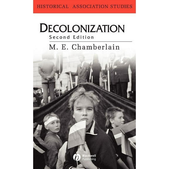 Historical Association Studies Decolonization 2e, (Hardcover)