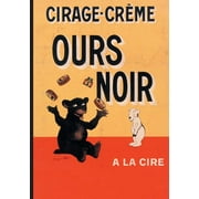 Bnf Affiches: Carnet Lign Affiche Cirage-Crme Ours Noir (Paperback)