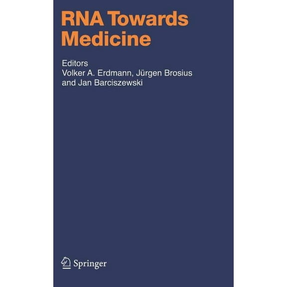 Handbook of Experimental Pharmacology RNA Towards Medicine, Book 173, (Hardcover)