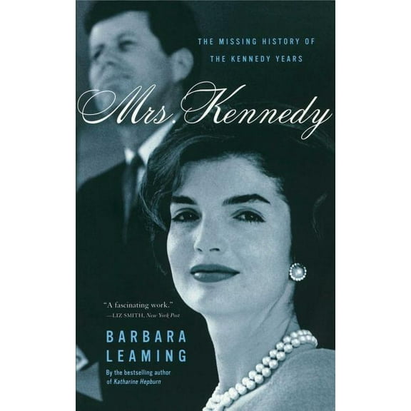 Mrs. Kennedy: The Missing History of the Kennedy Years, (Paperback)