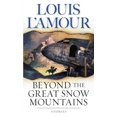 thumbnail image 1 of Beyond the Great Snow Mountains, Louis L'Amour Paperback, 1 of 3