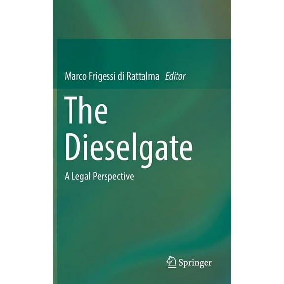 The Dieselgate: A Legal Perspective, (Hardcover)