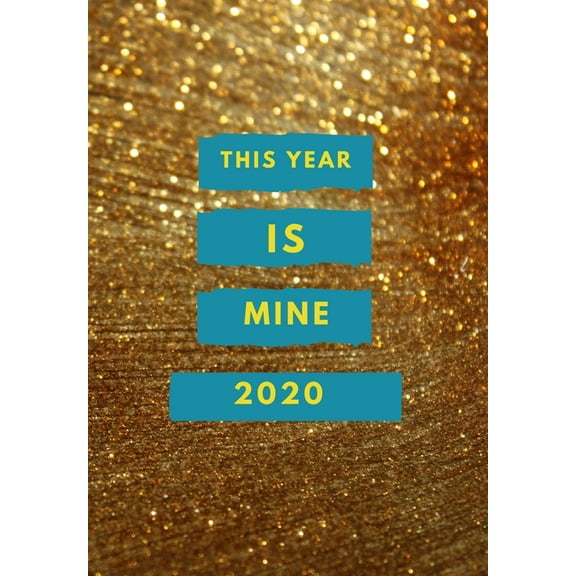 2020: This is my year (Paperback)
