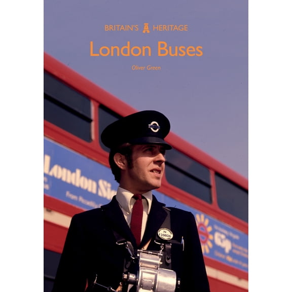 Britain's Heritage: London Buses (Paperback)