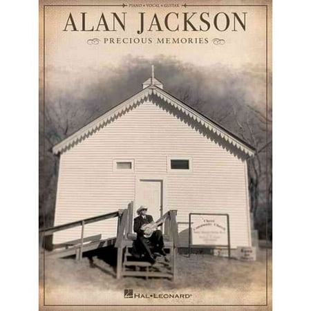 Alan Jackson Precious Memories Piano Vocal Guitar