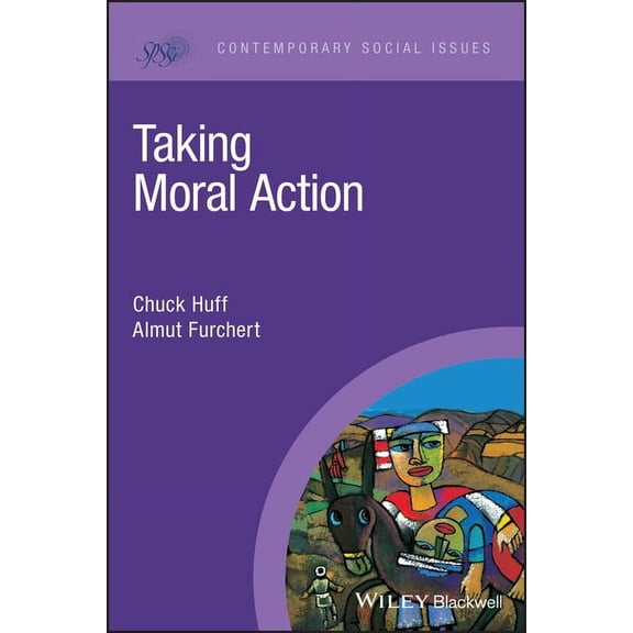 Contemporary Social Issues Taking Moral Action, (Paperback)