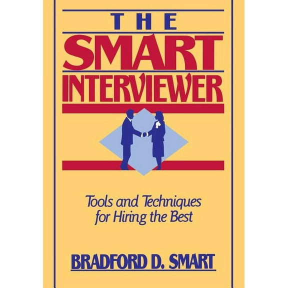 The Smart Interviewer, (Paperback)