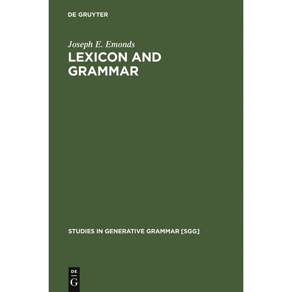 Studies in Generative Grammar [Sgg] Lexicon and Grammar, Book 50, (Hardcover)