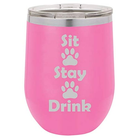 

12 oz Double Wall Vacuum Insulated Stainless Steel Stemless Wine Tumbler Glass Coffee Travel Mug With Lid Sit Stay Drink Funny Paw Prints Dog Cat Animal Lover (Hot-Pink)