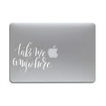 thumbnail image 5 of Take me Anywhere Decal, 5 of 5