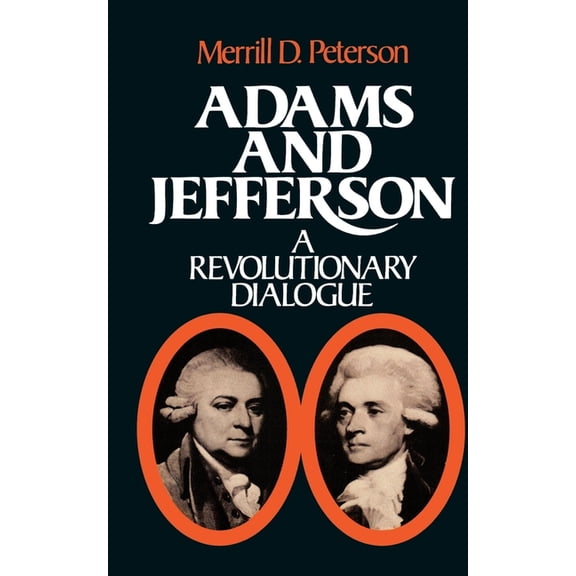 Galaxy Book; 533 Adams and Jefferson: A Revolutionary Dialogue, (Paperback)