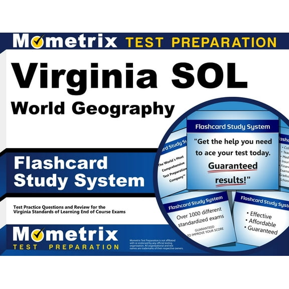 Virginia Sol World Geography Flashcard Study System : Virginia Sol Test Practice Questions & Exam Review for the Virginia Standards of Learning End of Course Exams (Cards)