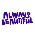 thumbnail image 2 of KIDS ROOM - Always Beautiful - Easy To Apply Inspirational Quotes Lettering Art Decoration Vinyl Adhesive Home Kids Bedroom Wall Decal 40" x 20", 2 of 5