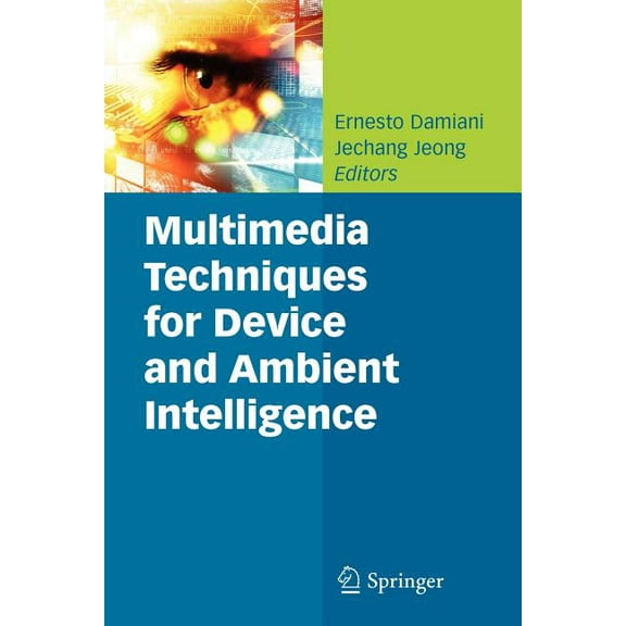 Multimedia Techniques for Device and Ambient Intelligence, (Paperback)