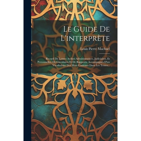 Le Guide De L'interprète (Paperback)